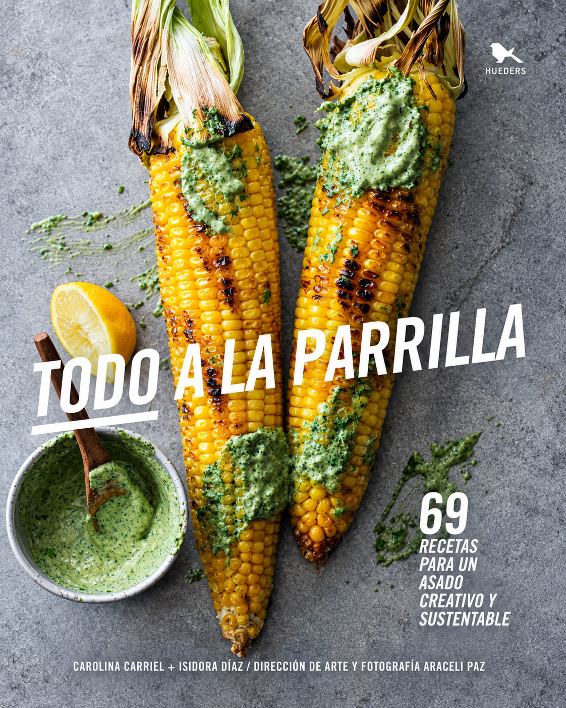 Portada del libro Todo a la Parrilla, de Carolina Carriel e Isidora Díaz